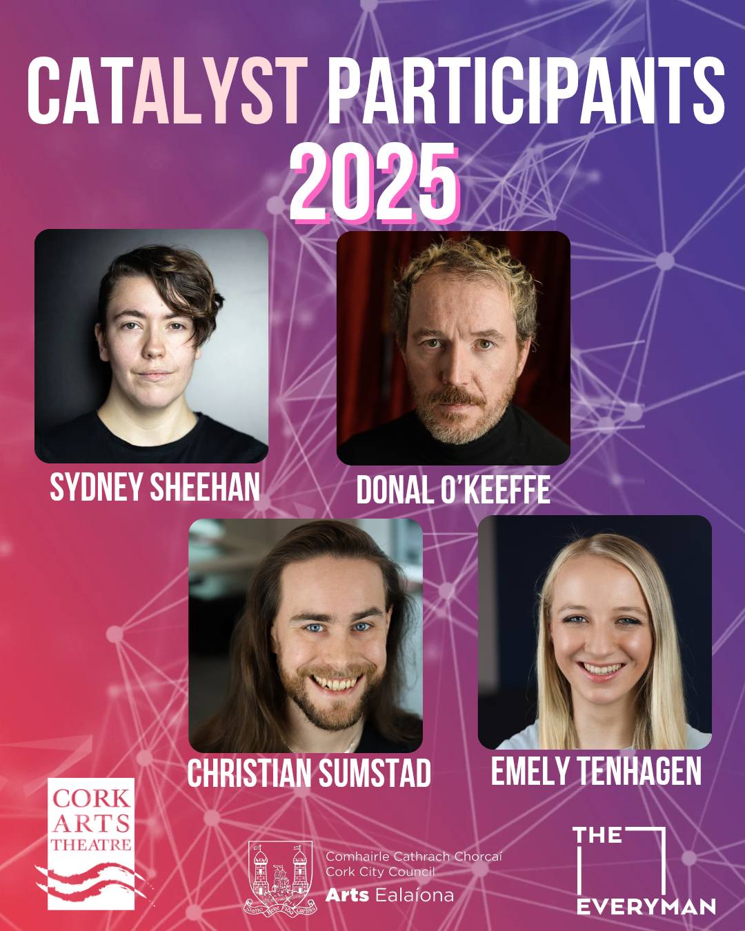 CATALYST 2025 - Cork Arts Theatre and Everyman Cork